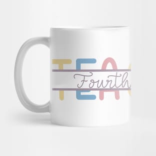 Fourth Grade Teacher Mug